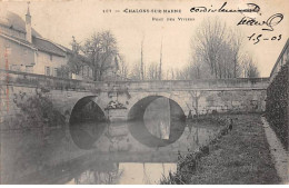 CHALONS SUR MARNE - Pont Des Viviers - Très Bon état - Châlons-sur-Marne