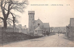 BARNEVILLE SUR MER - L'Entrée Du Bourg - Très Bon état - Barneville