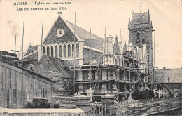 BIVILLE - Eglise En Construction - Etat Des Travaux En Juin 1924 - état - Sonstige & Ohne Zuordnung