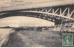 TOUL Pittoresque - Hangar Du Dirigeable Et Le Pont Du Chemin De Fer De Toul à Pont Saint Vincent - Très Bon état - Toul