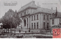 CHALONS SUR MARNE - Palais De Justice - Très Bon état - Châlons-sur-Marne