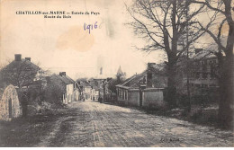 CHATILLON SUR MARNE - Entrée Du Pays - Route Du Bois - Très Bon état - Châtillon-sur-Marne