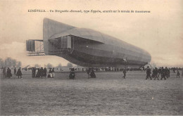 LUNEVILLE - Un Dirigeable Allemand, Type Zeppelin, Atterrit Sur Le Terrain De Manoeuvres - Très Bon état - Luneville