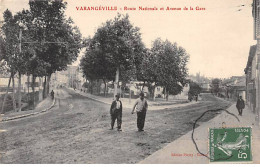 VARANGEVILLE - Route Nationale Et Avenue De La Gare - Très Bn état - Andere & Zonder Classificatie