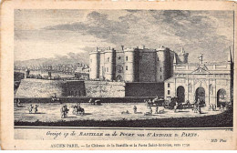 ANCIEN PARIS - Le Château De La Bastille Et La Porte Saint Antoine, Vers 1750 - Très Bon état - Paris (11)