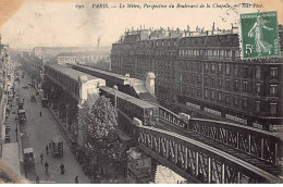 PARIS - Le Métro, Perspective Du Boulevard De La Chapelle - Très Bon état - Paris (10)