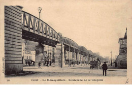 PARIS - Le Métropolitain - Le Boulevard De La Chapelle - Très Bon état - Paris (10)