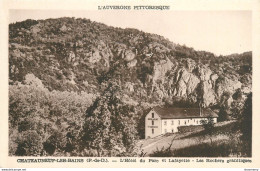 CPA Chateauneuf Les Bains-L'hôtel Du Parc Et Lafayette-Les Rochers Granitiques     L1095 - Sonstige & Ohne Zuordnung