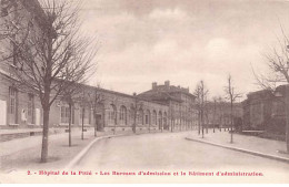 PARIS - Hôpital De La Pitié - Les Bureaux D'Admission Et Le Bâtiment D'Administration - Très Bon état - District 13