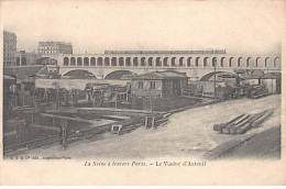 PARIS - La Seine à Travers Paris - Le Viaduc D'Auteuil - Très Bon état - Paris (15)
