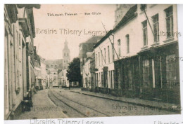 CPA Tienen Tirlemont Thienen  Rue Gilain - Tienen