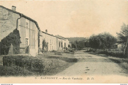 CPA Bazegney-Rue De Vaubexy    L1379 - Andere & Zonder Classificatie