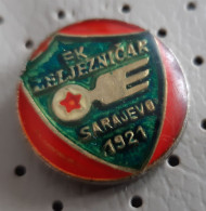 Football Club FK ZELJEZNICAR SARAJEVO 1921  Bosnia Soccer Socker Calcio Socker Ex Yugoslavia Pin - Voetbal