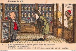 CHAGNY Illustrateur Caricaturiste - COMME TU DIS - "M'Sio Pharmacien, Ji Vodri 4 Sous De Vaseline" ( ͡♥ ͜ʖ ͡♥) ♥ - Chagny