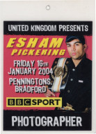 Esham Pickering 2004 BBC Sport Boxing Bradford Press Pass - Boxing