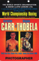 Cornelius Carr Vs Dingaan Thobela 1998 WBF Boxing Press Pass - Boksen
