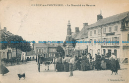 R032024 Crecy En Ponthieu. Le Marche Au Beurre. 1918. B. Hopkins - World