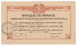 Bon Versement D'or Pour La Défense Nationale - Banque De France - 29 Août 1915 - 1900 – 1949