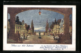 Künstler-AK Wien, Hotel-Restaurant Münchnerhof F. Aufischer, Mariahilferstr. 81, In Den Festsälen, Wien Vor 100 Jah  - Andere & Zonder Classificatie