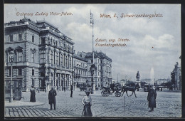 AK Wien, Erzherzog Ludwig Victor-Palais Und Das österr. Ung. Staats-Eisenbahngebäude Am Schwarzenbergplatz  - Andere & Zonder Classificatie