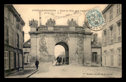 51 - VITRY-LE-FRANCOIS - PORTE DU PONT - Vitry-le-François