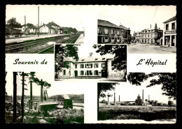 57 - L' HOPITAL - MULTIVUES - Andere & Zonder Classificatie