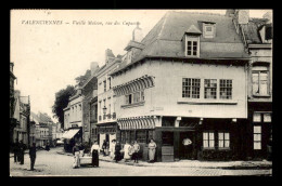 59 - VALENCIENNES - VIEILLE MAISON RUE DES CAPUCINS - Valenciennes