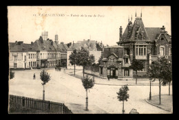 59 - VALENCIENNES - ENTREE DE LA RUE DE PARIS - Valenciennes