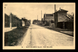 94 - SUCY-EN-BRIE - RUE MOLIERE - CACHET AU VERSO : SAINT -OBER, ARTISTE DE CINEMA, 2 RUE DU DR ROUX - Sucy En Brie