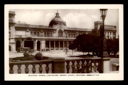 ARGENTINE - BUENOS AIRES - ESTACION FERRO CARRIL CENTRAL ARGENTINO - Argentine