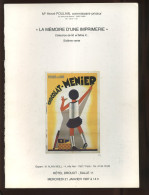 AFFICHES - CATALOGUE DE VENTE "LA MEMOIRE D'UNE IMPRIMERIE" - 1987 - Verzamelaars