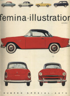 FEMINA ILLUSTRATION - NUMERO SPECIAL  SALON DE L'AUTO - TOUTES LES VOITURES 1956-1957 - Auto/Motorrad