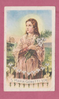 Holy Card, Santino- S.Maria Goretti. Con Imprimatur In Curia Arch. Editrice Ancora- Dim. 103x 62 Mm - Devotion Images