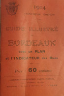 Guide Illustré De Bordeaux Bon état - Ohne Zuordnung