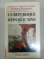 La République Des Républicains 1879-1893 - Sonstige & Ohne Zuordnung