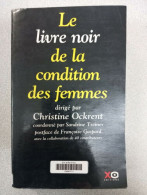 Le Livre Noir De La Condition Des Femmes - Autres & Non Classés