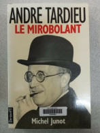 André Tardieu : Le Mirobolant - Andere & Zonder Classificatie