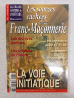 Les Sources Cachées De La Franc-Maçonnerie - Sonstige & Ohne Zuordnung