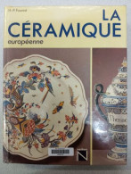 La Céramique Européenne - Andere & Zonder Classificatie