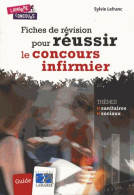 Fiches De Révision Pour Réussir Le Concours Infirmier: Guide - Other & Unclassified