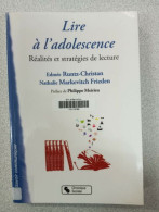 Lire à L'adolescence Réalités Et Stratégies De Lecture - Andere & Zonder Classificatie