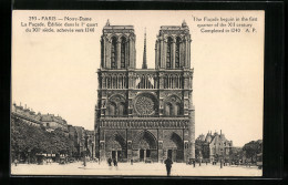 AK Paris, Cathédrale Notre-Dame, La Facade, Édifiée Dans Le Ier Quart Du XIIe Siècle, Achevée Vers 1240  - Other & Unclassified
