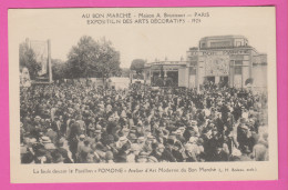 D75 - AU BON MARCHÉ MAISON A. BOUCICAUT - PARIS - EXPOSITION DES ARTS DÉCORATIFS - 1925 - LA FOULE DEVANT LE PAVILLON... - Tentoonstellingen