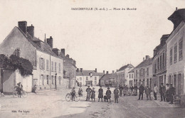 Sancheville (28 Eure Et Loir) Place Du Marché -  édit. Vve Ligny Circulée 1918 - Other & Unclassified