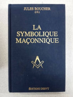 La Symbolique Maçonique - Autres & Non Classés