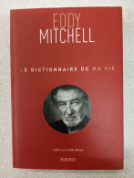 Le Dictionnaire De Ma Vie - Eddy Mitchell - Autres & Non Classés