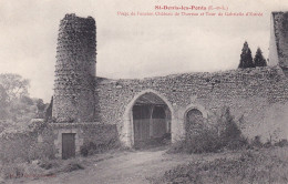 Saint Denis Les Ponts (28 Eure Et Loir) Porte De L'ancien Château De Thoreau Et Tour De Gabrielle D'Estrée édit. Lecomte - Sonstige & Ohne Zuordnung