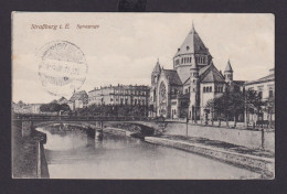 Ansichtskarte Straßburg Elsaß Frankreich Synagoge Rhein Fluss Brücke Feldpost - Sonstige & Ohne Zuordnung