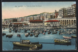 CPA Alger, Le Port Du Club Nautique  - Algiers
