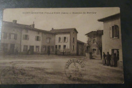 SAINT QUENTIN  -  FALLAVIER  ( Isère )   Hameau De MONTJAY CPA 1924 - Autres & Non Classés